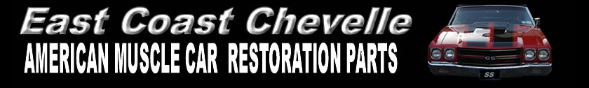 East Coast Chevelle Parts & Restoration